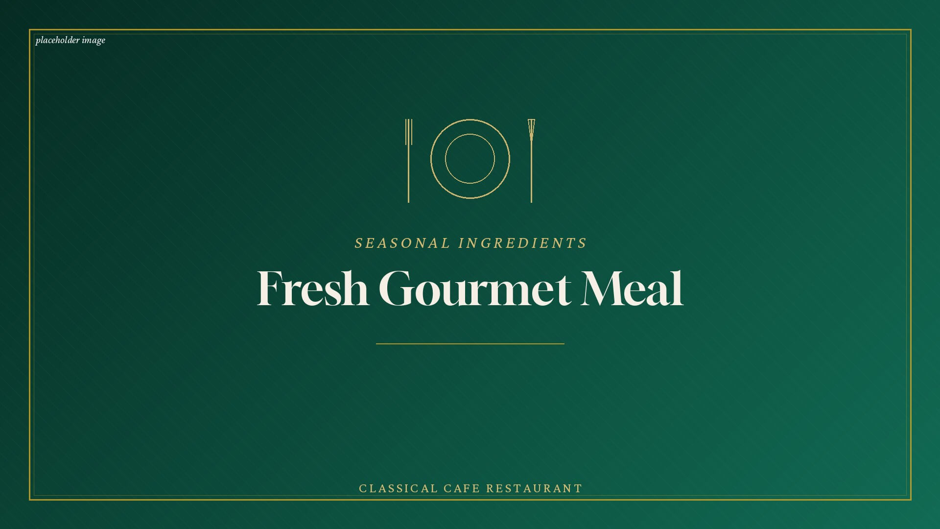 Fresh Gourmet Meal