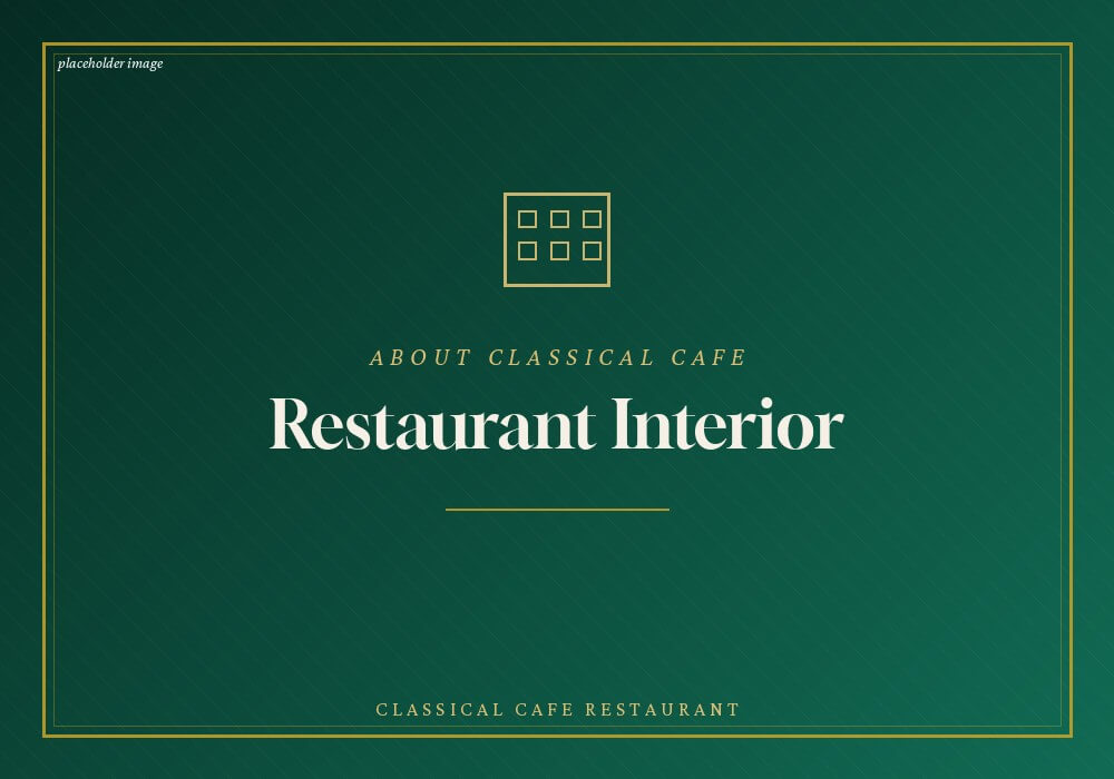 Classical Cafe Restaurant Interior